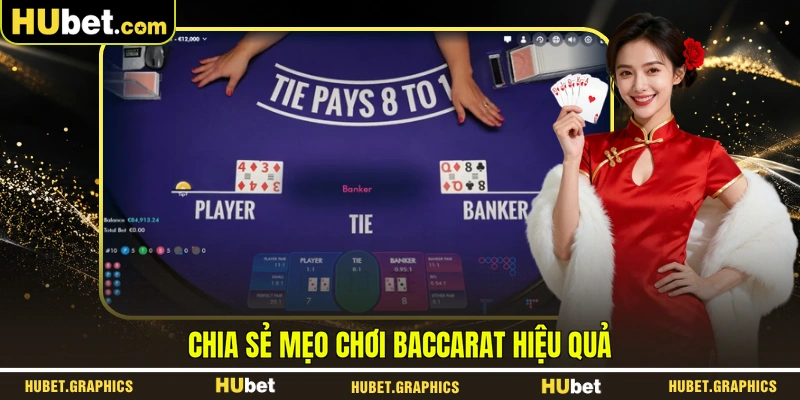 Chia sẻ mẹo chơi baccarat hiệu quả