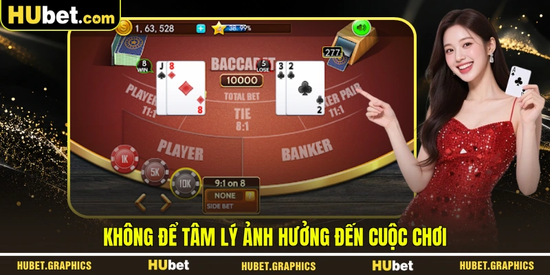 Không để tâm lý ảnh hưởng đến cuộc chơi
