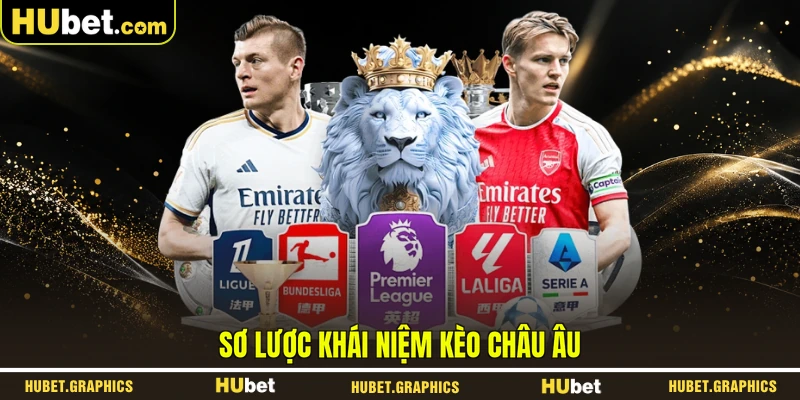 Sơ lược khái niệm kèo châu Âu